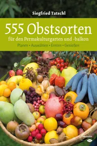 555 Obstsorten für den Permakulturgarten und -balkon_cover