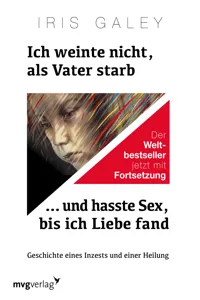 Ich weinte nicht, als Vater starb … und hasste Sex, bis ich Liebe fand_cover