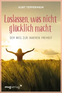 Loslassen, was nicht glücklich macht_cover