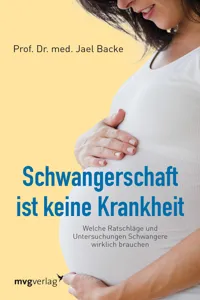 Schwangerschaft ist keine Krankheit_cover