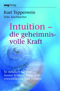 Intuition - die geheimnisvolle Kraft_cover