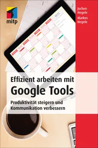Effizient arbeiten mit Google Tools_cover