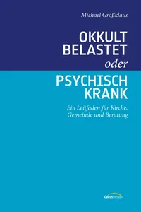 Okkult belastet oder psychisch krank_cover