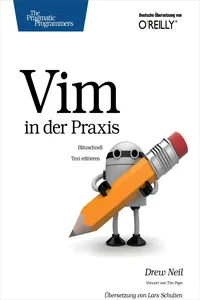 Vim in der Praxis - blitzschnell Text editieren_cover