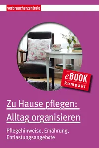 Zu Hause pflegen: Alltag organisieren_cover