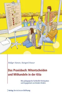 Das Praxisbuch: Mitentscheiden und Mithandeln in der Kita_cover