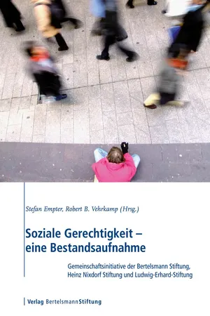 Soziale Gerechtigkeit - eine Bestandsaufnahme