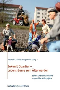 Zukunft Quartier - Lebensräume zum Älterwerden, Band 1_cover