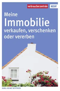 Meine Immobilie verkaufen, verschenken oder vererben_cover