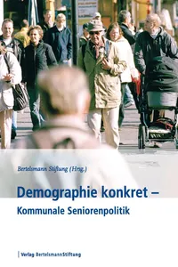 Demographie konkret - Seniorenpolitik in den Kommunen_cover