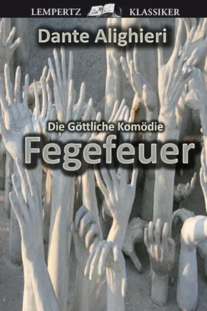 Die Göttliche Komödie - Zweiter Teil: Fegefeuer