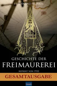 Geschichte der Freimaurerei - Gesamtausgabe_cover