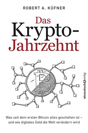 Das Krypto-Jahrzehnt