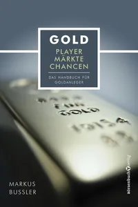 Gold - Player, Märkte, Chancen_cover