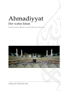 Ahmadiyyat - Der wahre Islam_cover