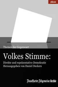 Volkes Stimme: Direkte und repräsentative Demokratie_cover