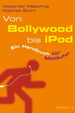 Von Bollywood bis iPod