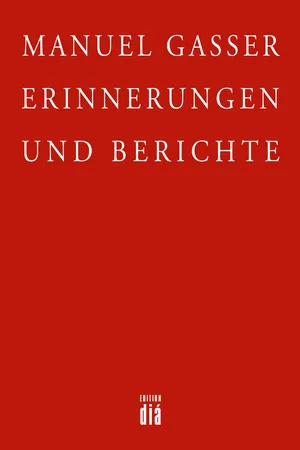 Erinnerungen und Berichte