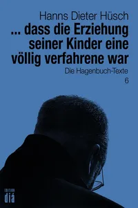 ... dass die Erziehung seiner Kinder eine völlig verfahrene war_cover