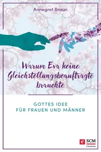 Warum Eva keine Gleichstellungsbeauftragte brauchte_cover