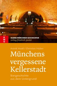 Münchens vergessene Kellerstadt_cover