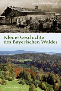 Kleine Geschichte des Bayerischen Waldes_cover