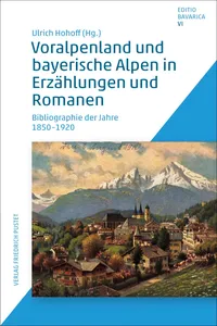 Voralpenland und bayerische Alpen in Erzählungen und Romanen_cover