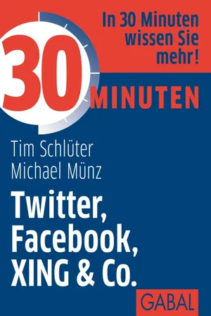 30 Minuten Twitter, Facebook, XING & Co.