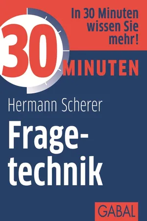 30 Minuten Fragetechnik