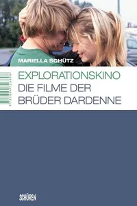 Explorationskino: Die Filme der Brüder Dardenne_cover