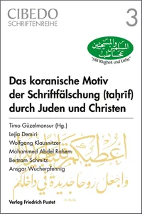 Das koranische Motiv der Schriftfälschung durch Juden und Christen_cover