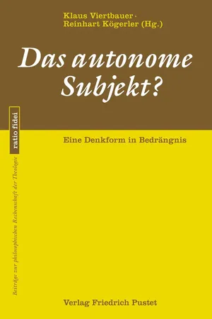 Das autonome Subjekt?