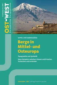 Berge in Mittel- und Osteuropa. Topografie und Symbolik. Neun Beispiele._cover