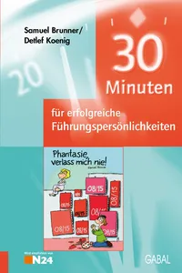 30 Minuten für erfolgreiche Führungspersönlichkeiten_cover