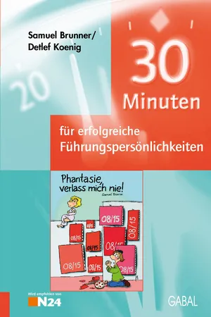30 Minuten für erfolgreiche Führungspersönlichkeiten
