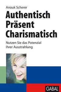 Authentisch. Präsent. Charismatisch_cover