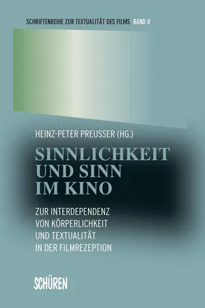 Sinnlichkeit und Sinn im Kino