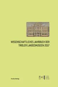 Wissenschaftliches Jahrbuch der Tiroler Landesmuseen 2017_cover