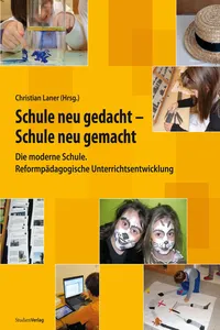 Schule neu gedacht - Schule neu gemacht_cover