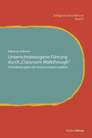 Unterrichtsbezogene Führung durch "Classroom Walkthrough"