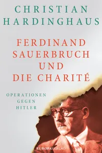 Ferdinand Sauerbruch und die Charité_cover