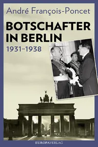 Botschafter in Berlin 1931–1938_cover