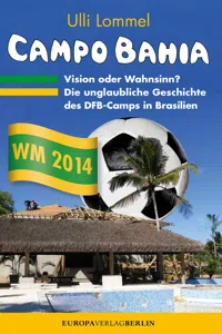 CAMPO BAHIA – Vision oder Wahnsinn_cover