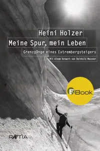 Heini Holzer. Meine Spur, mein Leben_cover