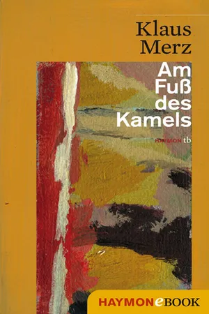 Am Fuß des Kamels