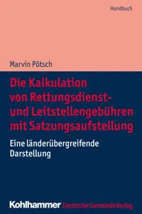 Die Kalkulation von Rettungsdienst- und Leitstellengebühren mit Satzungsaufstellung_cover