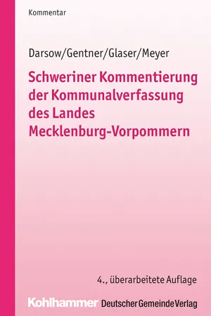 Schweriner Kommentierung der Kommunalverfassung des Landes Mecklenburg-Vorpommern