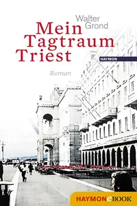 Mein Tagtraum Triest_cover