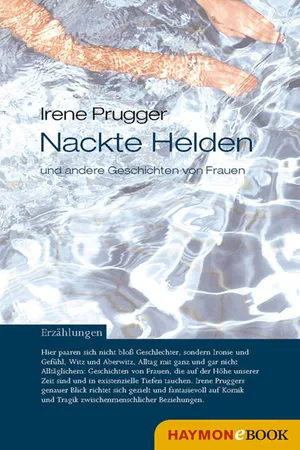 Nackte Helden und andere Geschichten von Frauen