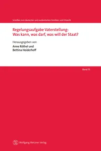 Regelungsaufgabe Vaterstellung: Was kann, was darf, was will der Staat?_cover